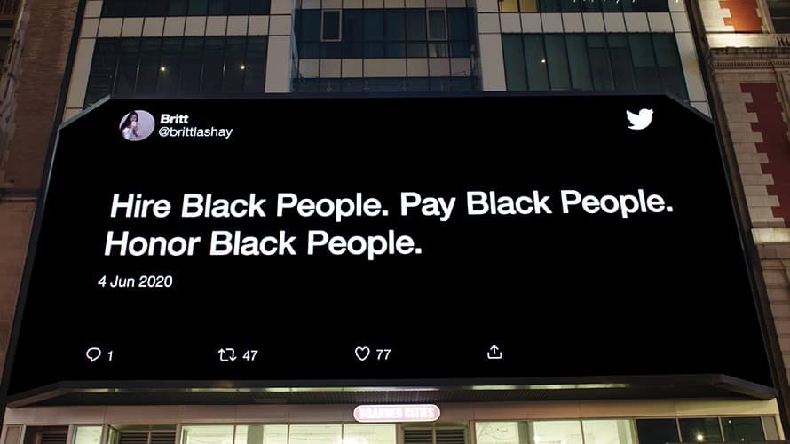 image Estados Unidos Twitter convierte tweets contra el racismo en carteles publicitarias en Estados Unidos 3