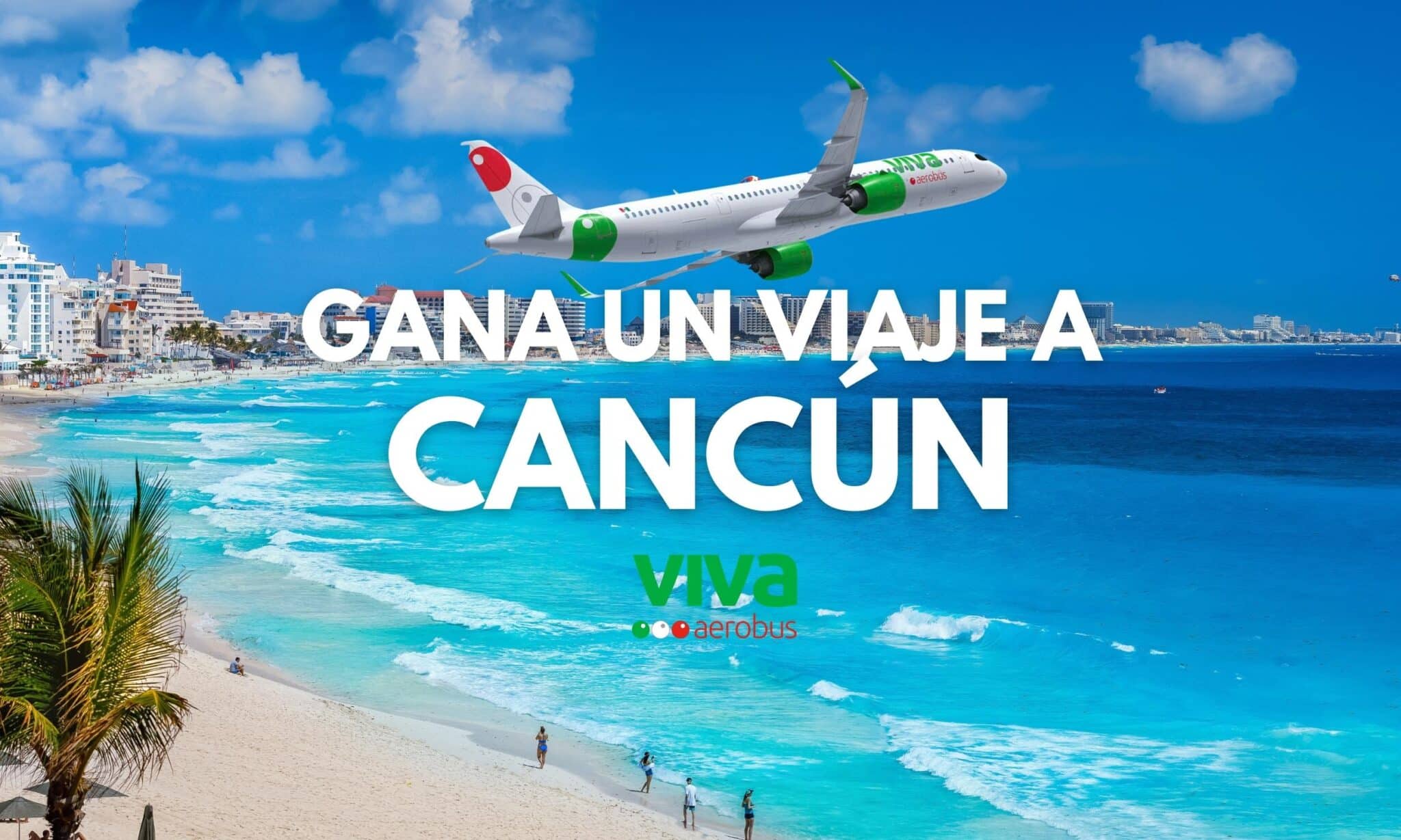 sorteo vuelo a cancun intriper viva aerobus